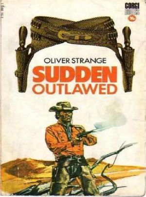 [Sudden 04] • Outlawed